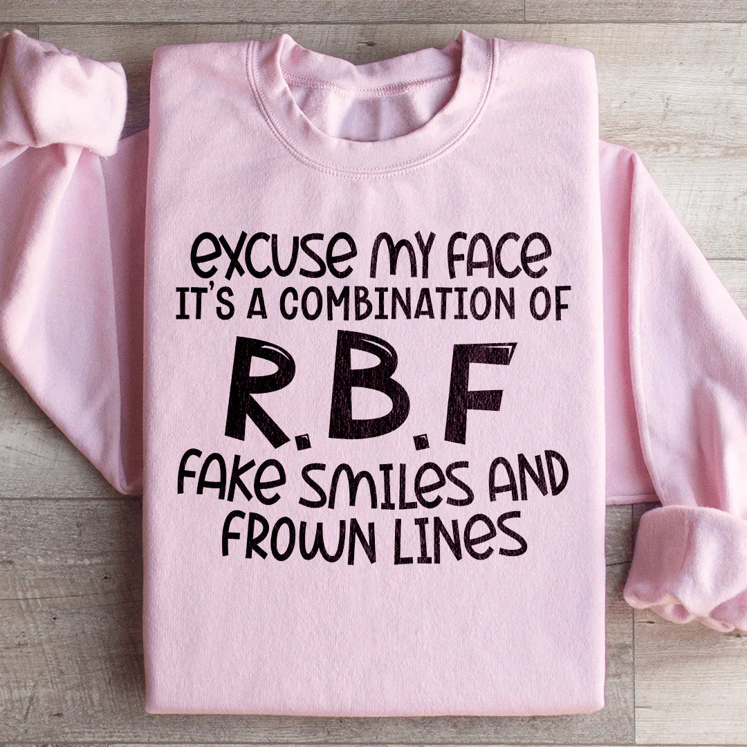 Excuse My Face Sweatshirt - WonderingCloth