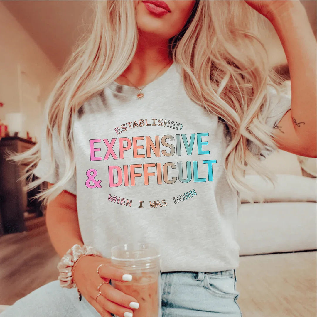 Expensive & Difficult Tee - WonderingCloth