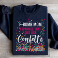 F Bomb Mom Sweatshirt - WonderingCloth