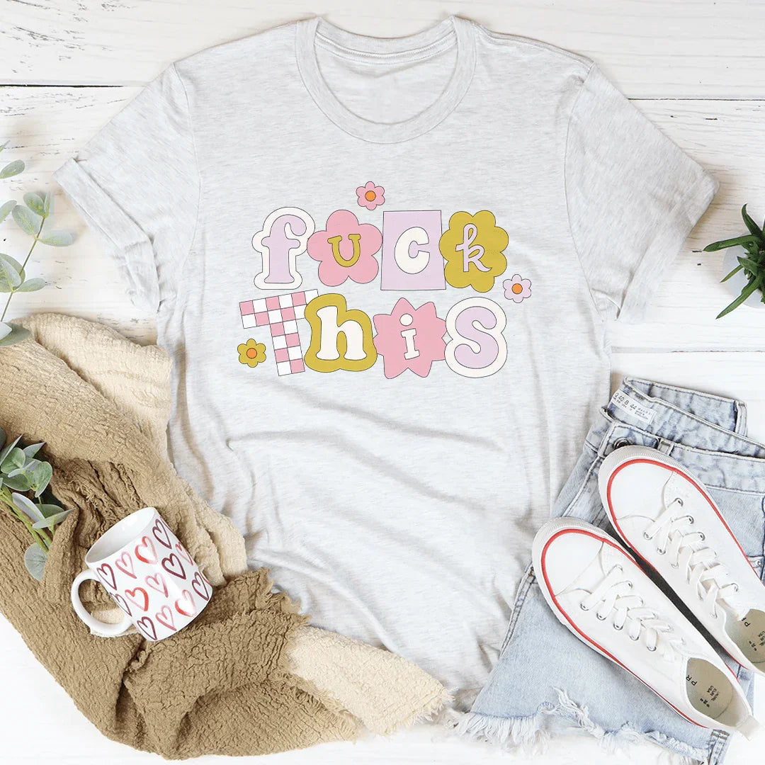 F* This Tee - WonderingCloth