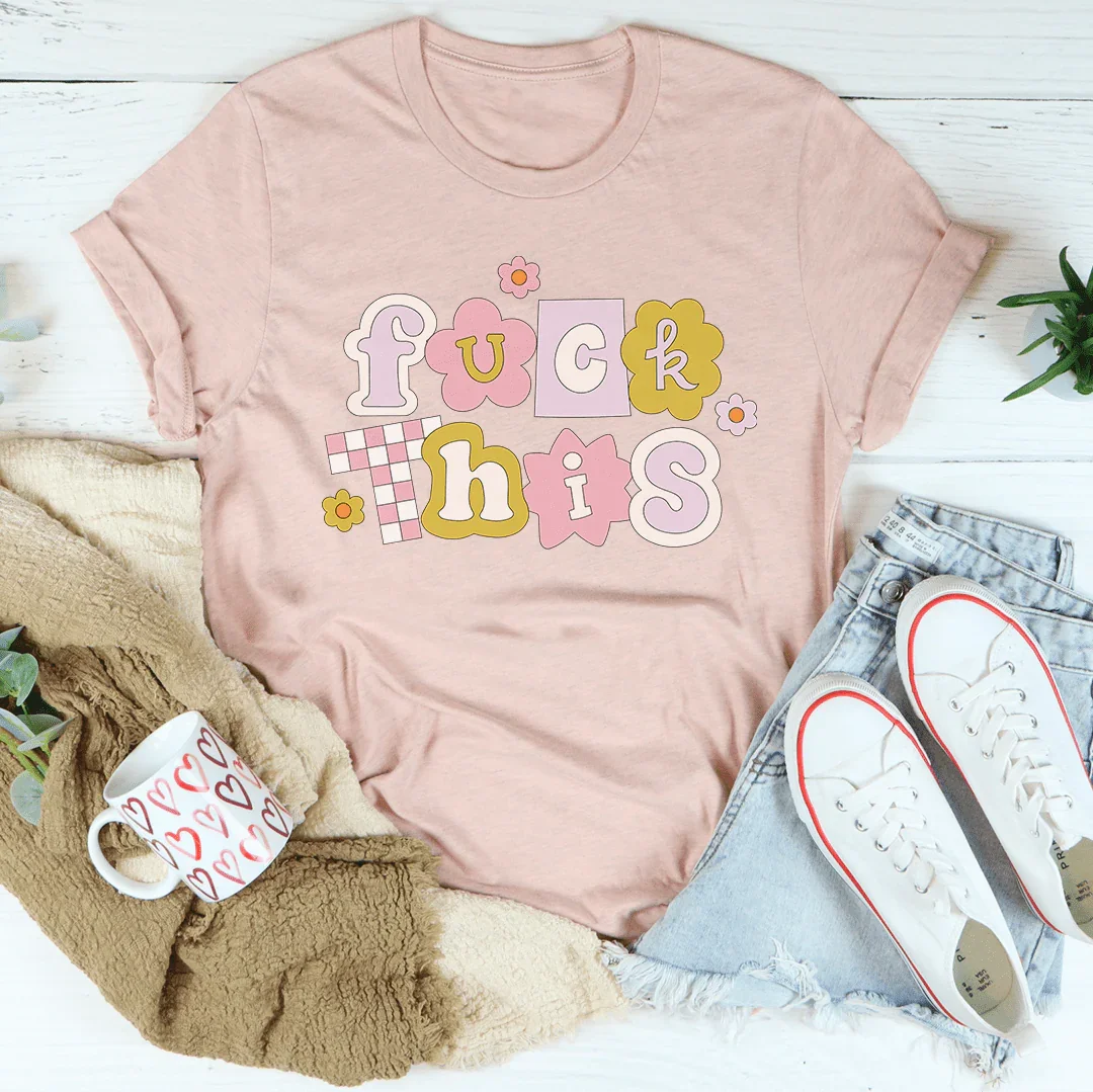 F* This Tee - WonderingCloth