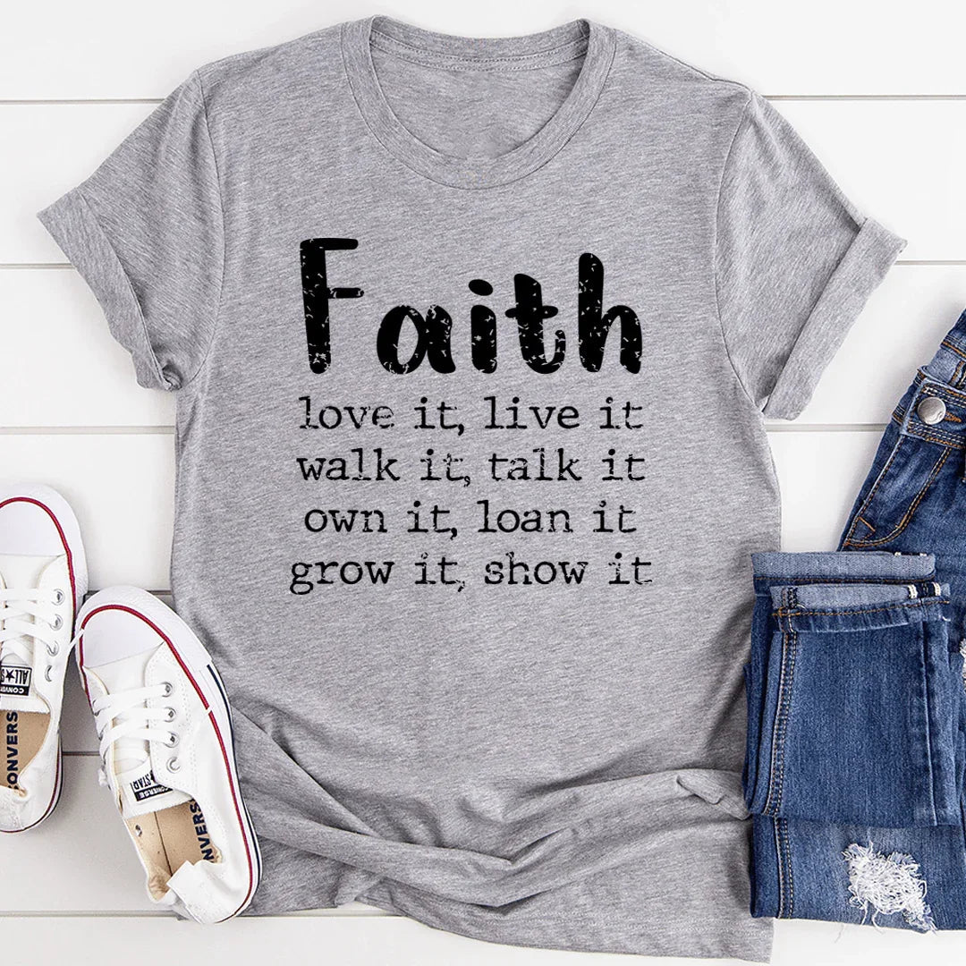 Faith Love It Live It Tee - WonderingCloth