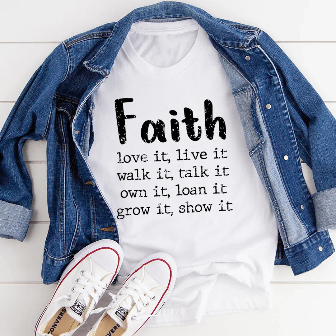 Faith Love It Live It Tee - WonderingCloth
