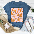 Fall is My Favorite Tee - WonderingCloth