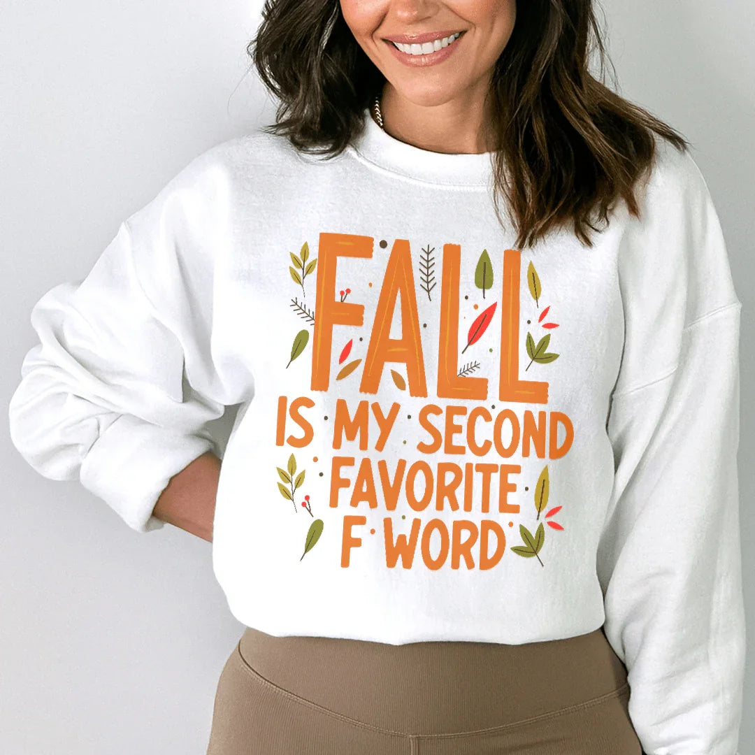 Fall Is My Second Sweatshirt - WonderingCloth