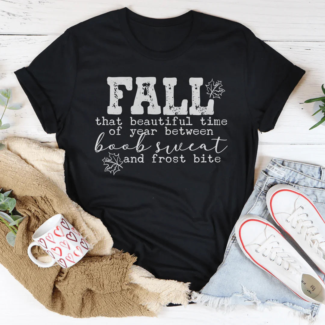 Fall That Beautiful Time Of Year Tee - WonderingCloth