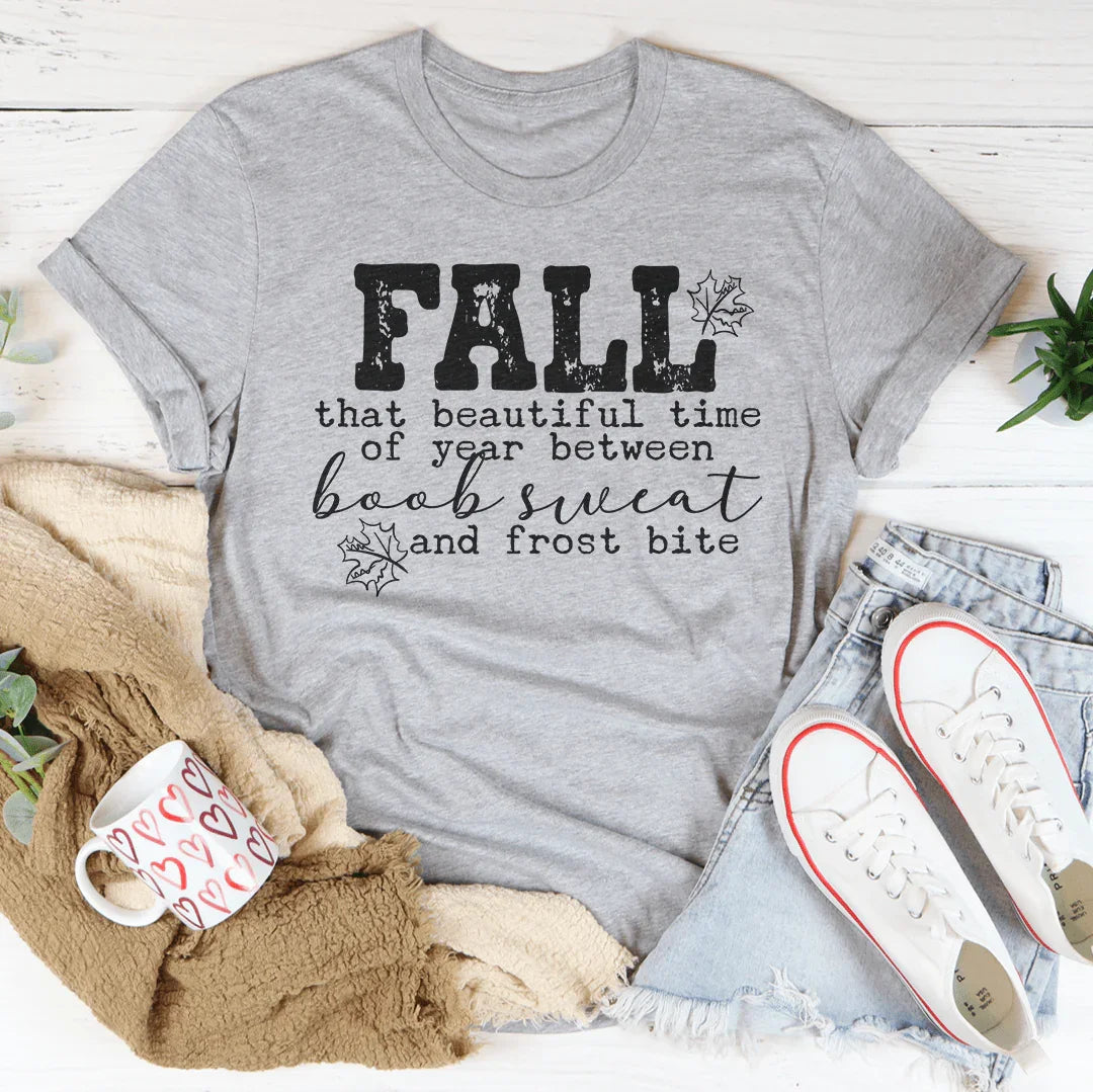 Fall That Beautiful Time Of Year Tee - WonderingCloth