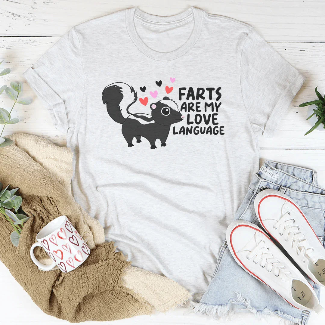 Farts Are My Love Language Tee - WonderingCloth