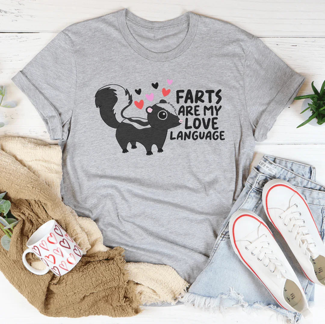 Farts Are My Love Language Tee - WonderingCloth