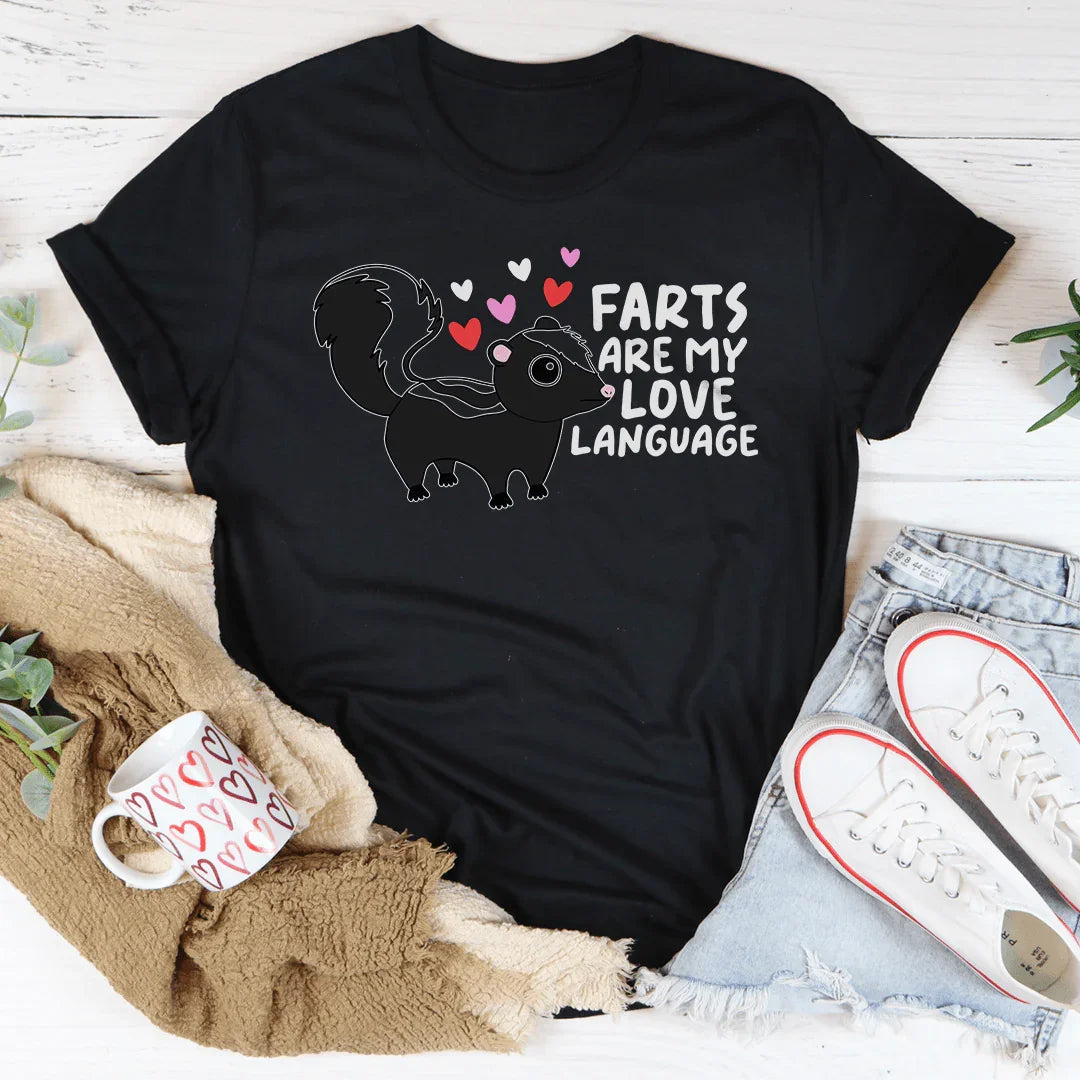 Farts Are My Love Language Tee - WonderingCloth