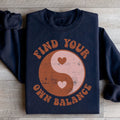 Find Your Own Balance Sweatshirt - WonderingCloth