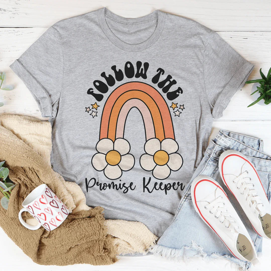 Follow The Promise Keeper Tee - WonderingCloth