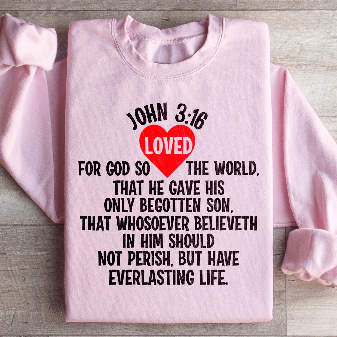 For God So Loved The World Sweatshirt - WonderingCloth