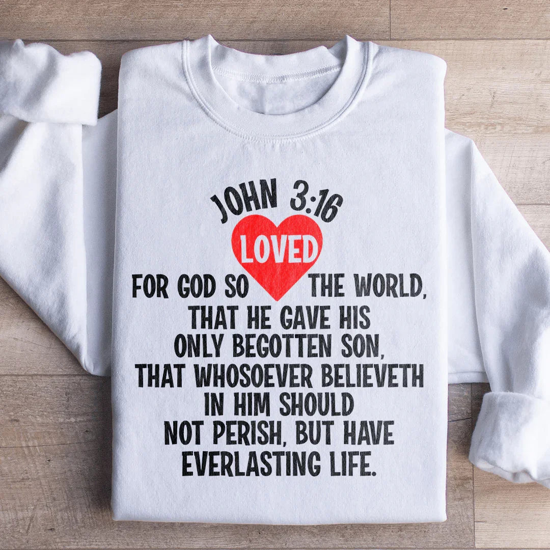 For God So Loved The World Sweatshirt - WonderingCloth