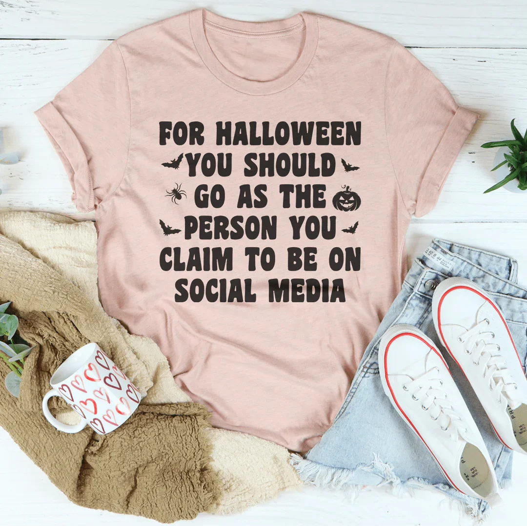 For Halloween You Should Go As Tee - WonderingCloth