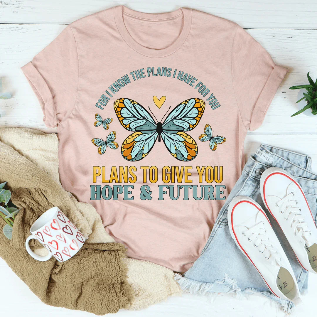 For I Know The Plans I Have For You Tee - WonderingCloth