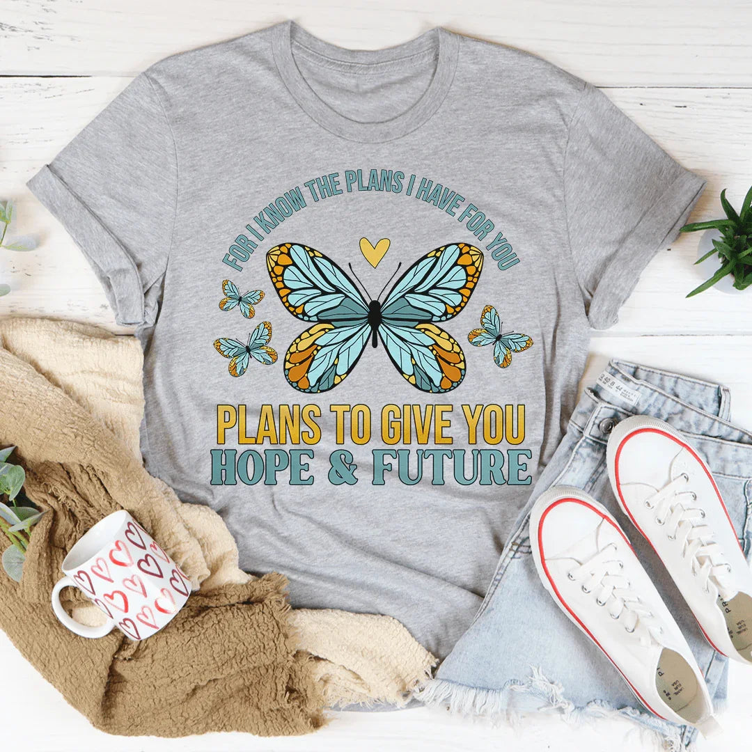 For I Know The Plans I Have For You Tee - WonderingCloth