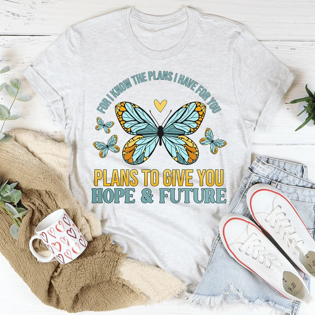 For I Know The Plans I Have For You Tee - WonderingCloth