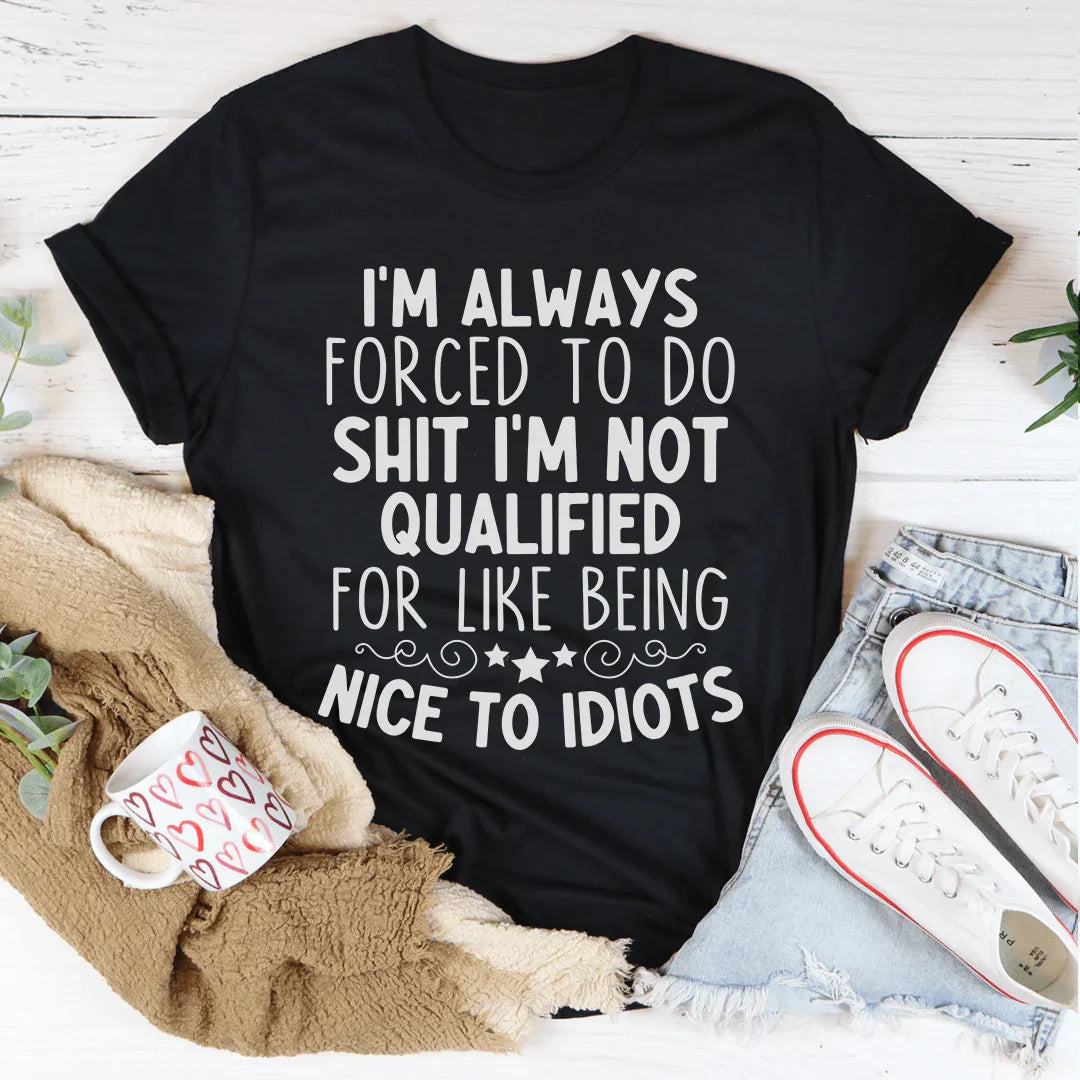 Force To Be Nice Tee - WonderingCloth