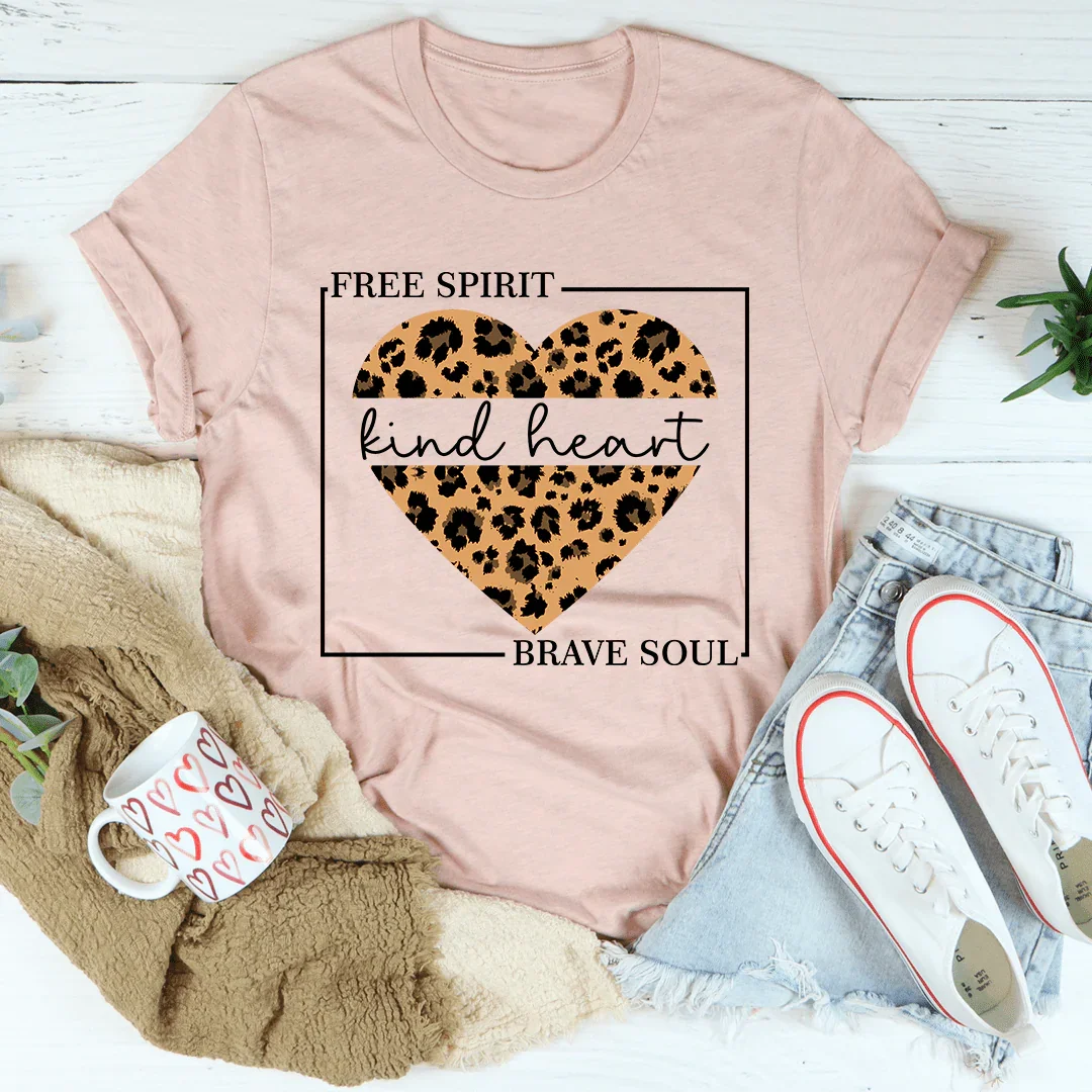 Free Spirit Kind Heart Brave Soul Tee - WonderingCloth