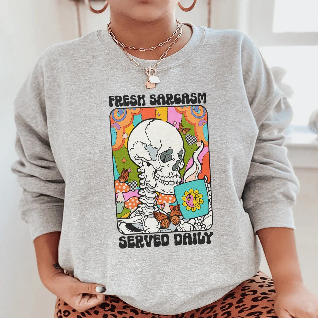 Fresh Sarcasm Sweatshirt - WonderingCloth