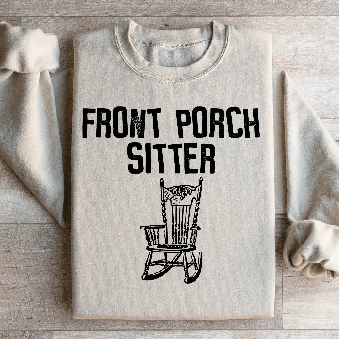 Front Porch Sitter Sweatshirt - WonderingCloth