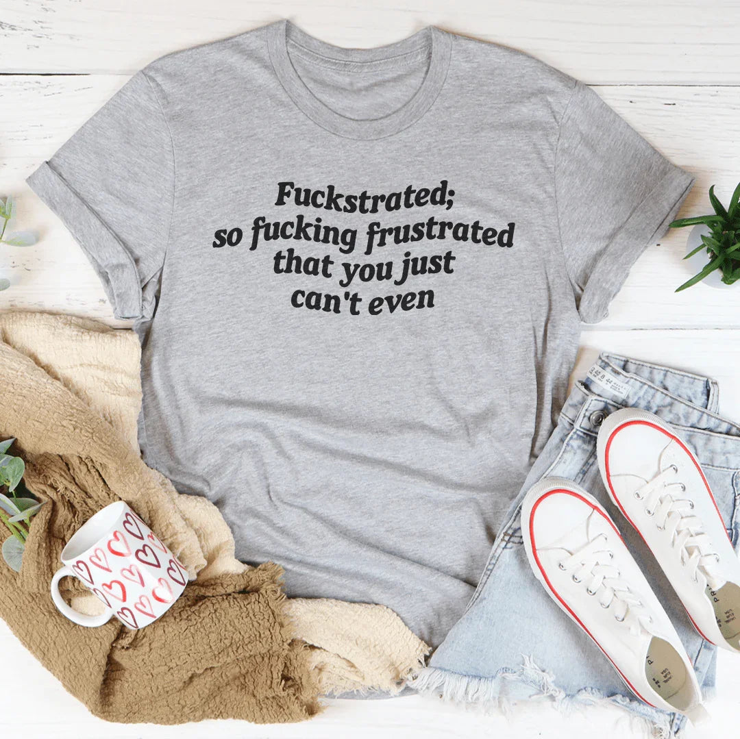Frustrated Tee - WonderingCloth