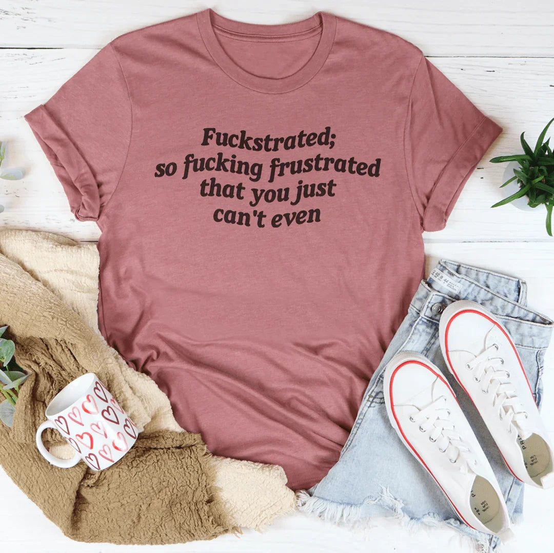 Frustrated Tee - WonderingCloth
