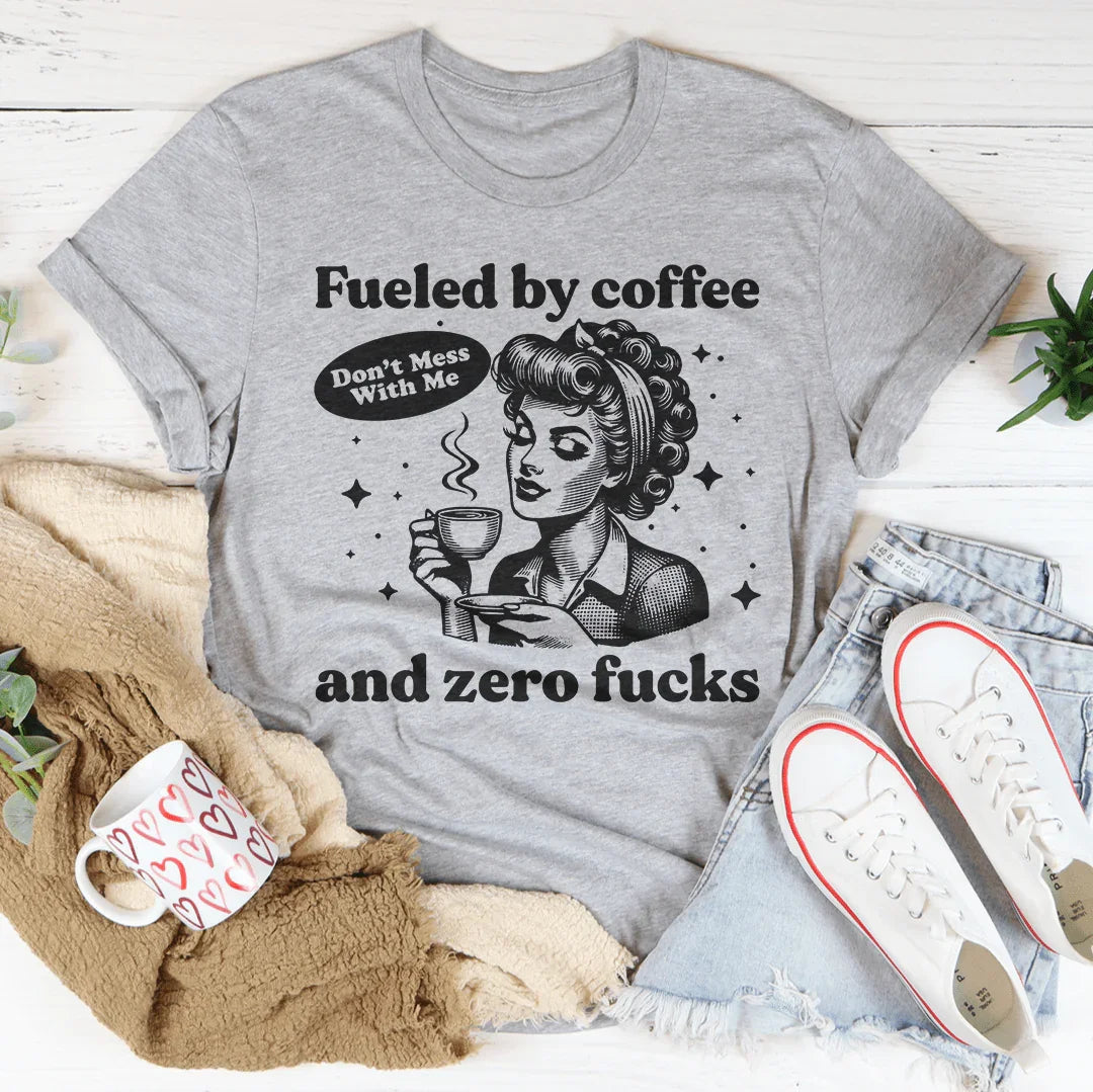 Fueled By Coffee And Zero F-cks - WonderingCloth