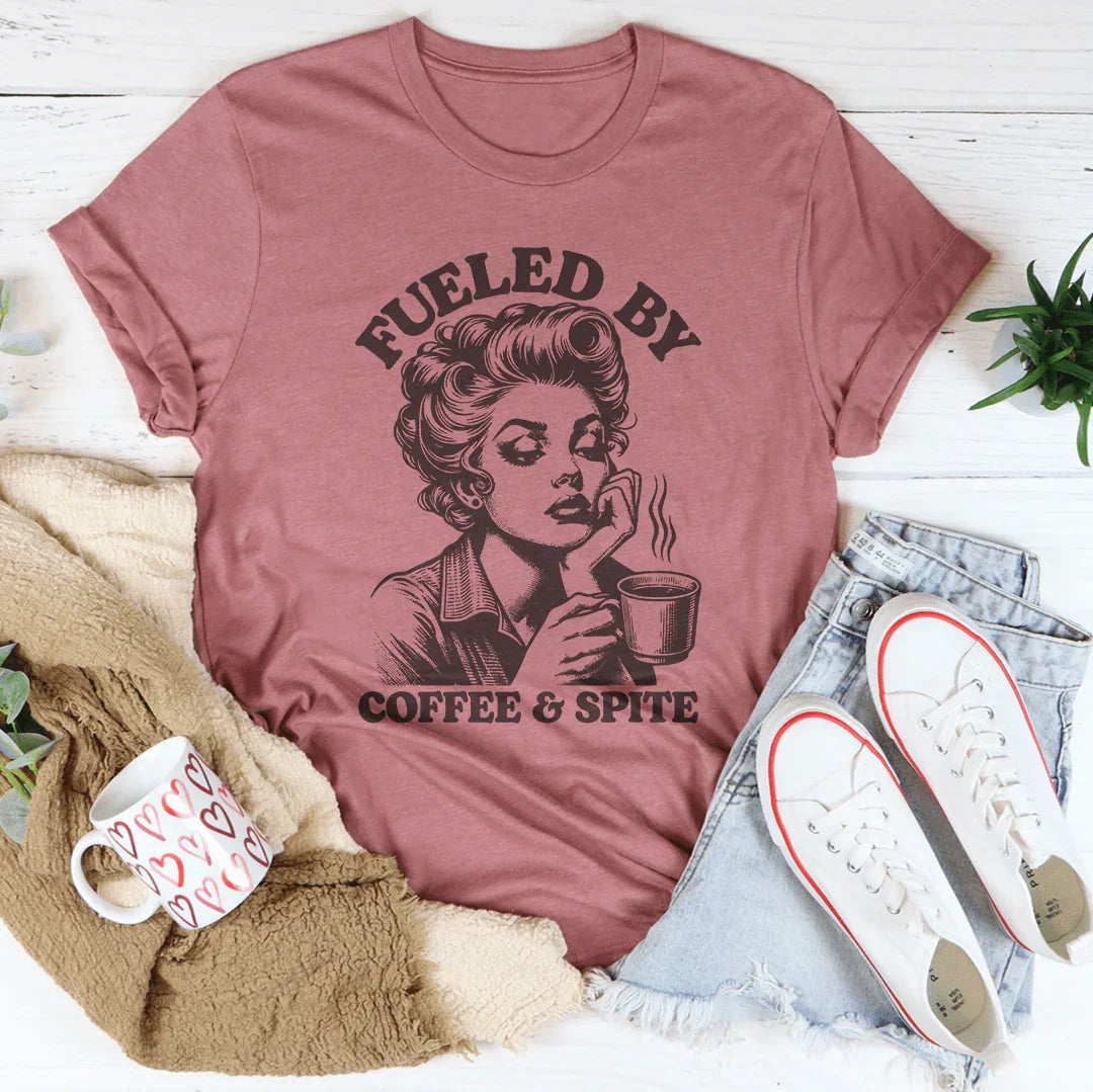 Fueled By Coffee & Spite Tee - WonderingCloth