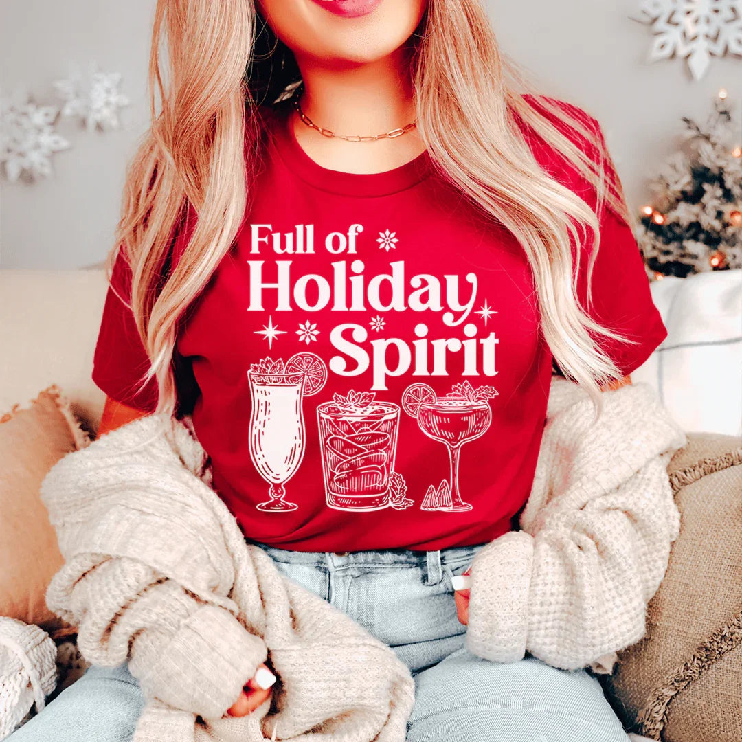 Full Of Holiday Spirit Tee - WonderingCloth