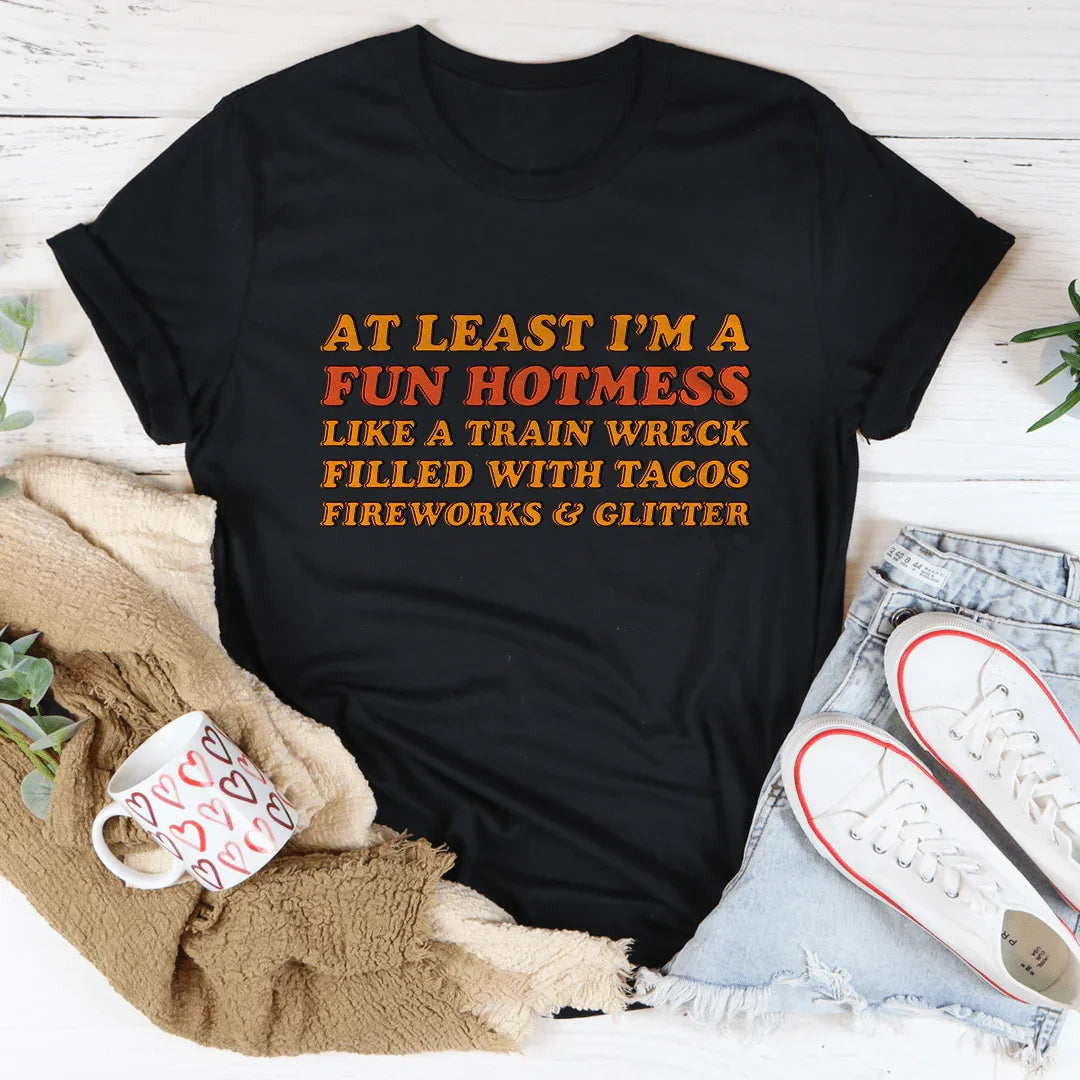 Fun Hotmess Tee - WonderingCloth
