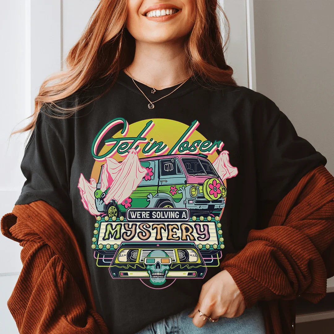 Get In Loser Tee - WonderingCloth