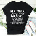 Get Your Stuff Together Tee - WonderingCloth