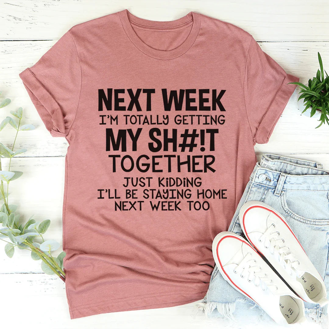 Get Your Stuff Together Tee - WonderingCloth