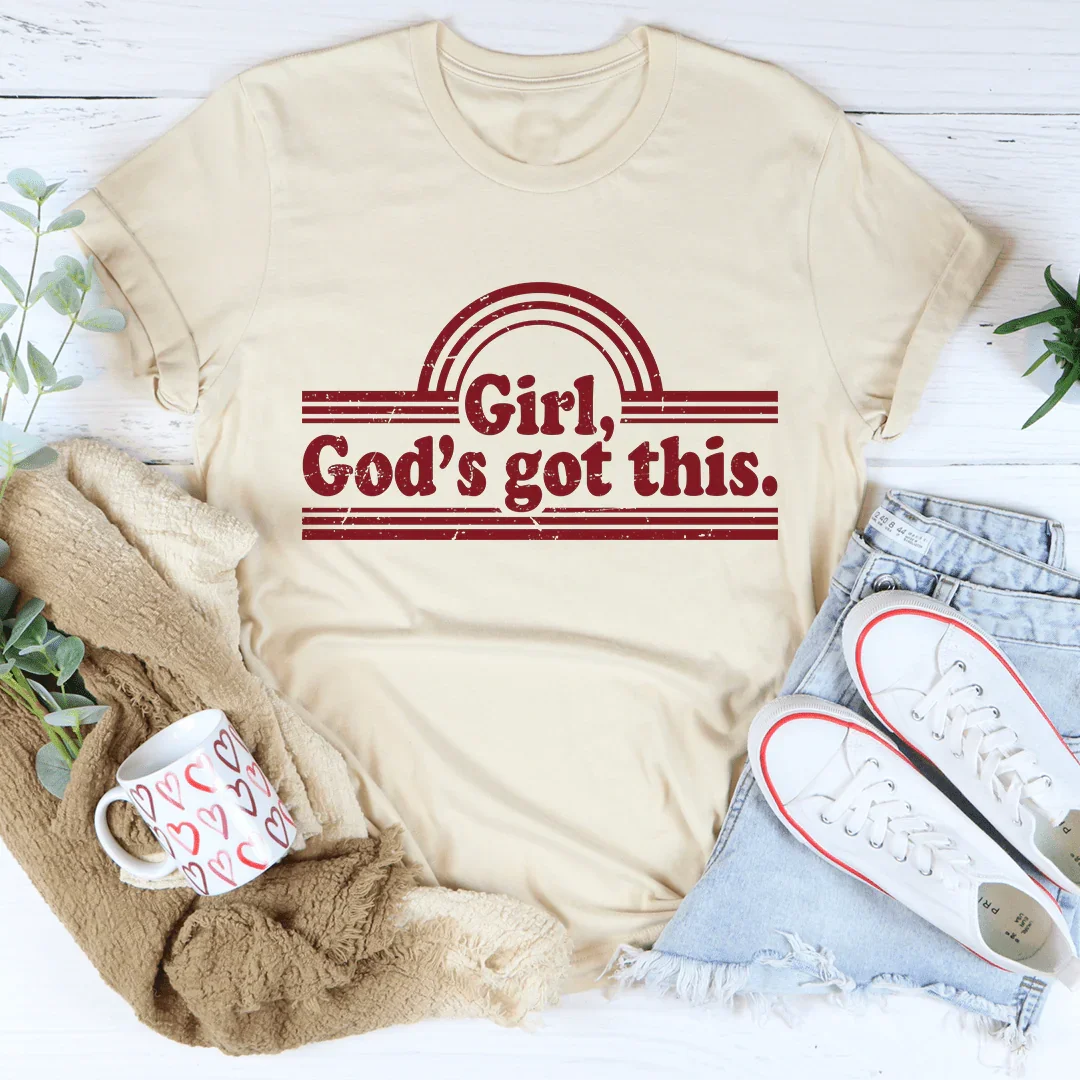 Girl God's Got This Tee - WonderingCloth