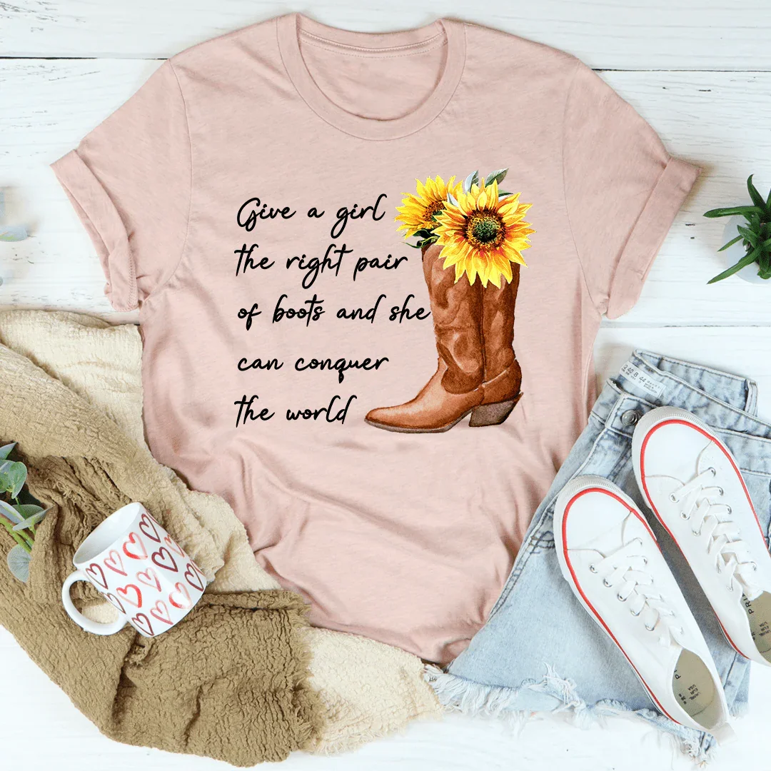 Give A Girl The Right Pair Of Boots Tee - WonderingCloth
