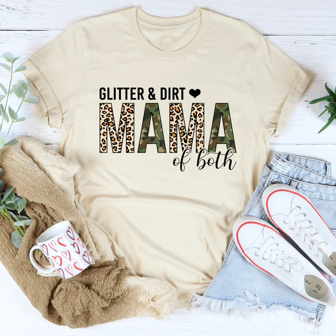 Glitter & Dirt Mama of Both Tee - WonderingCloth