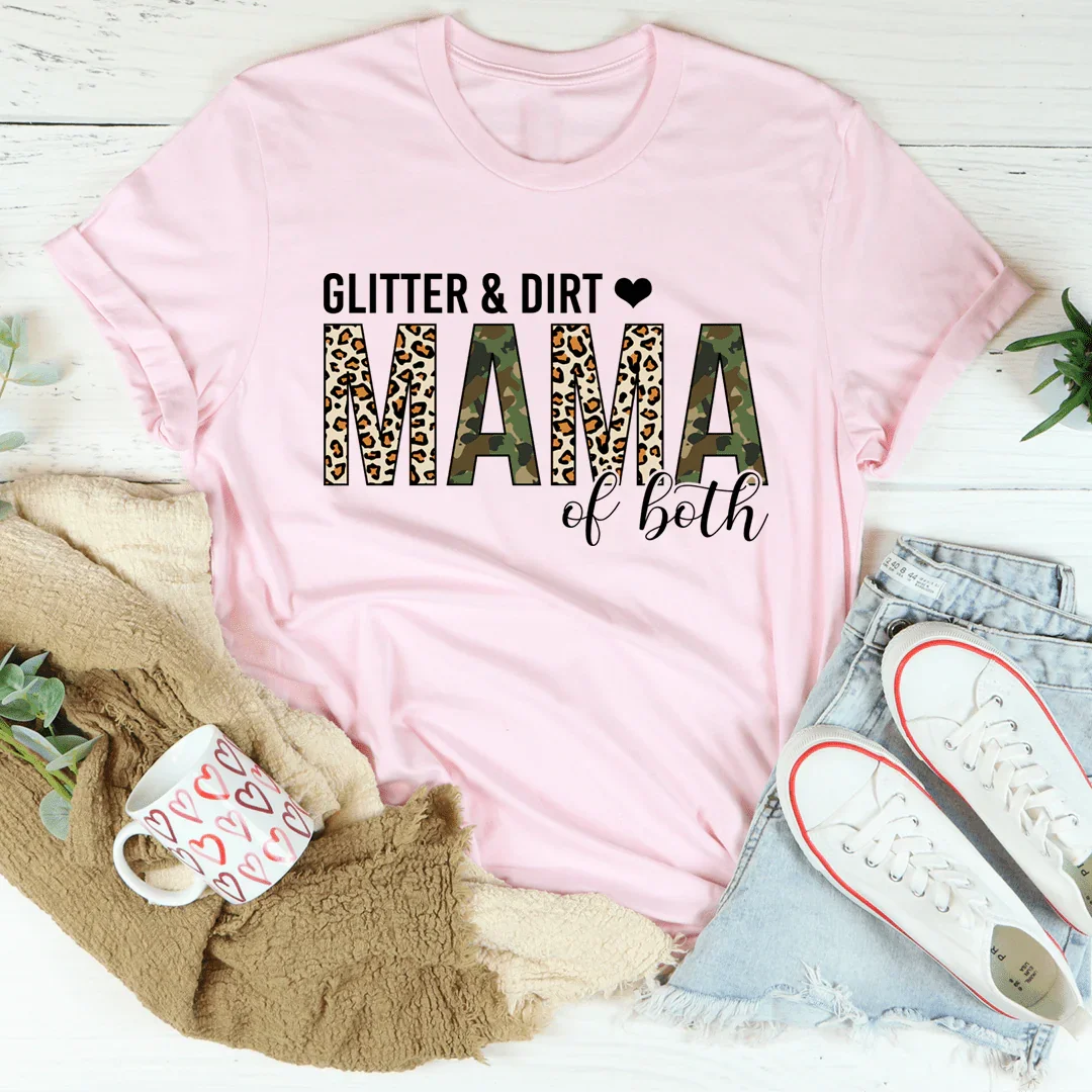 Glitter & Dirt Mama of Both Tee - WonderingCloth