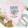 Go And Make Disciples Of All Nations Tee - WonderingCloth