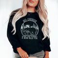 Go Outside Worst Case Scenario A Bear Kills You Sweatshirt - WonderingCloth
