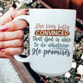 God Is Able To Do Whatever He Promises Ceramic Mug 15 oz - WonderingCloth