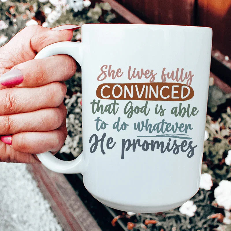 God Is Able To Do Whatever He Promises Ceramic Mug 15 oz - WonderingCloth