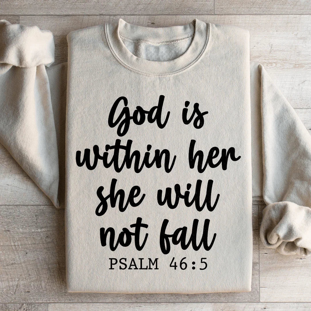 God Is Within Her She Will Not Fall Sweatshirt - WonderingCloth