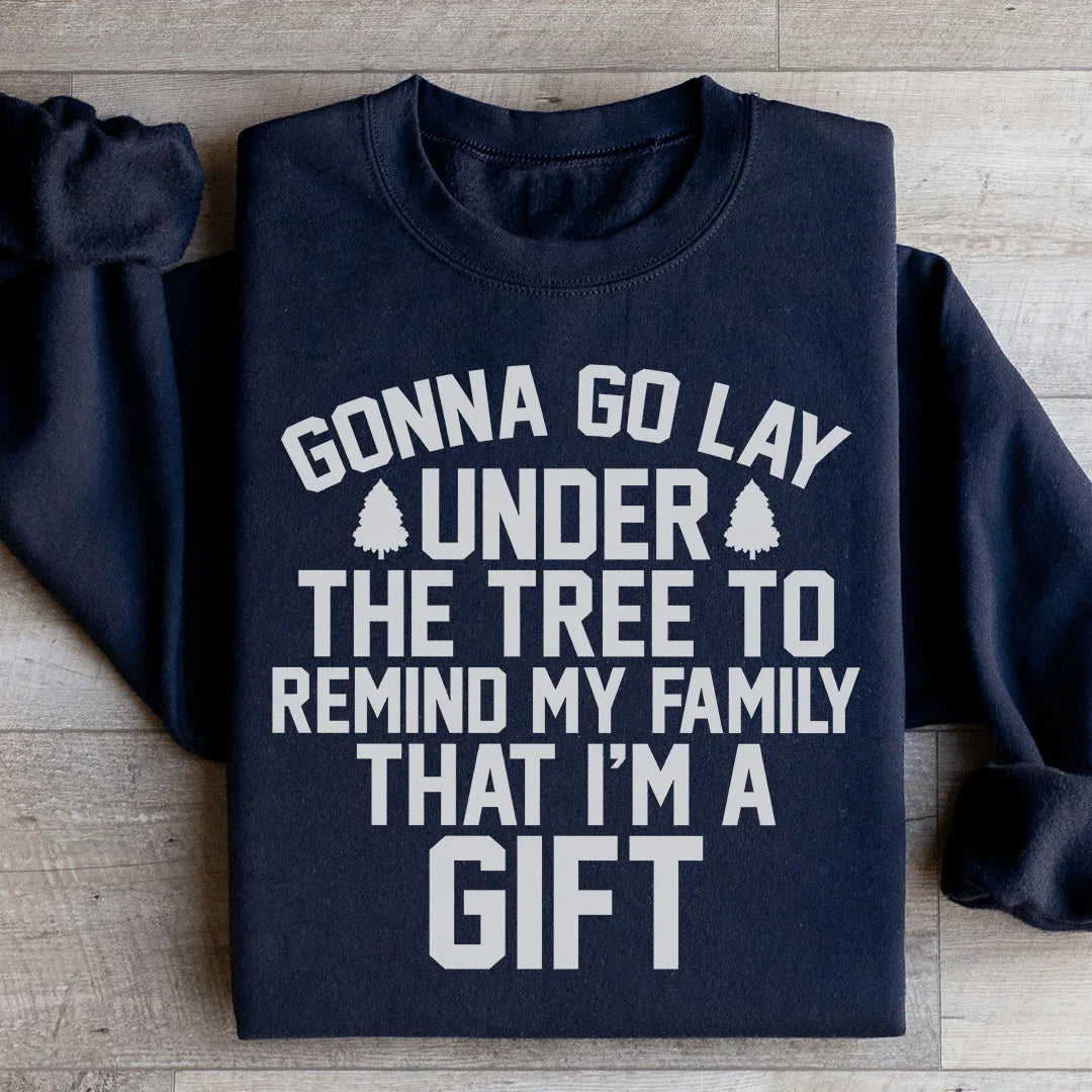Gonna Go Lay Under The Tree Sweatshirt - WonderingCloth
