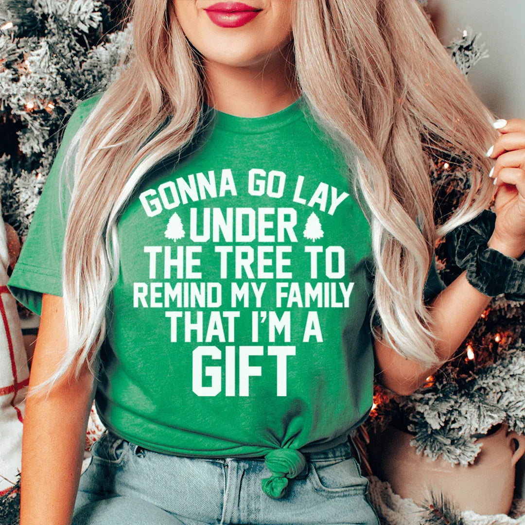 Gonna Go Lay Under The Tree Tee - WonderingCloth