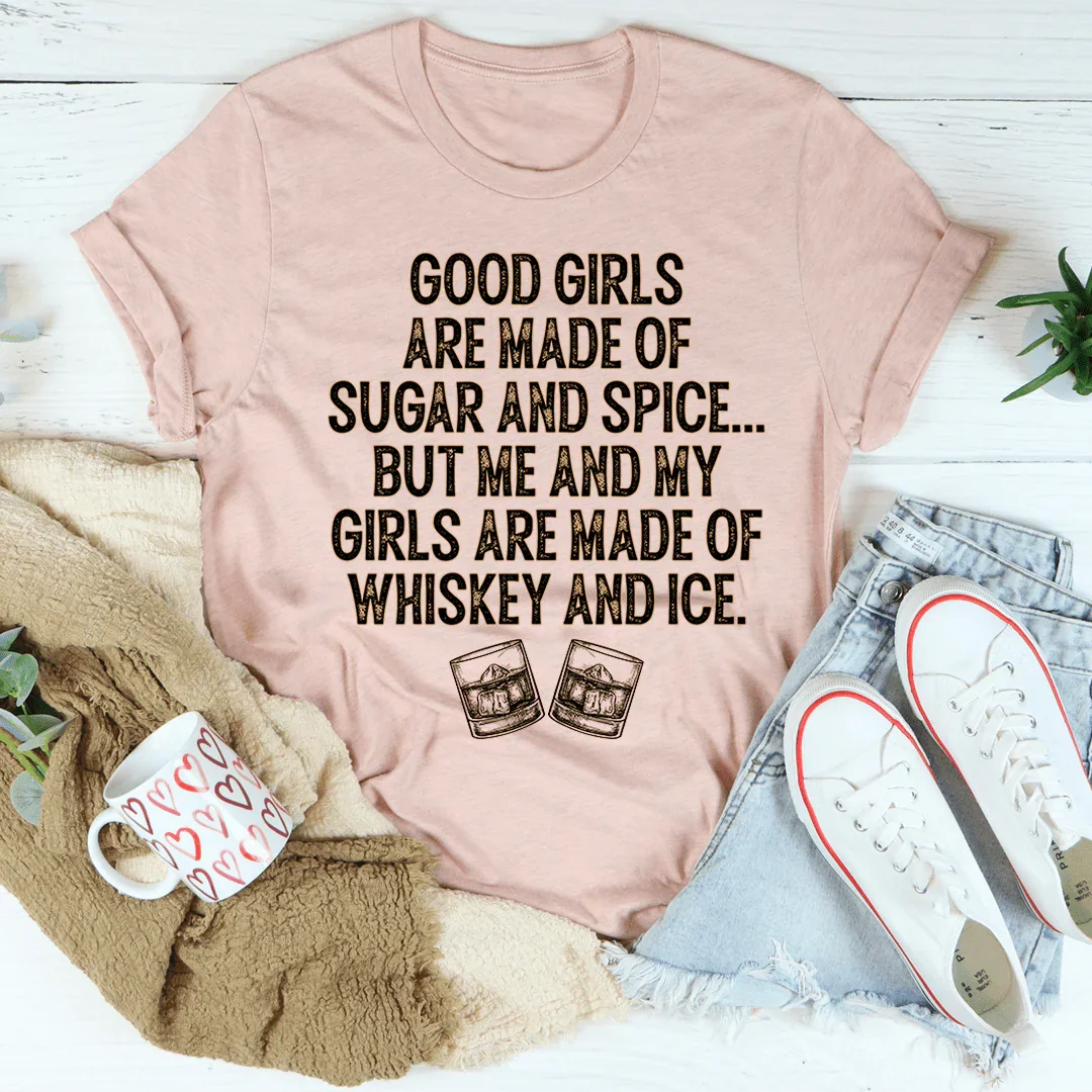 Good Girls Are Made Of Sugar & Spice Tee - WonderingCloth