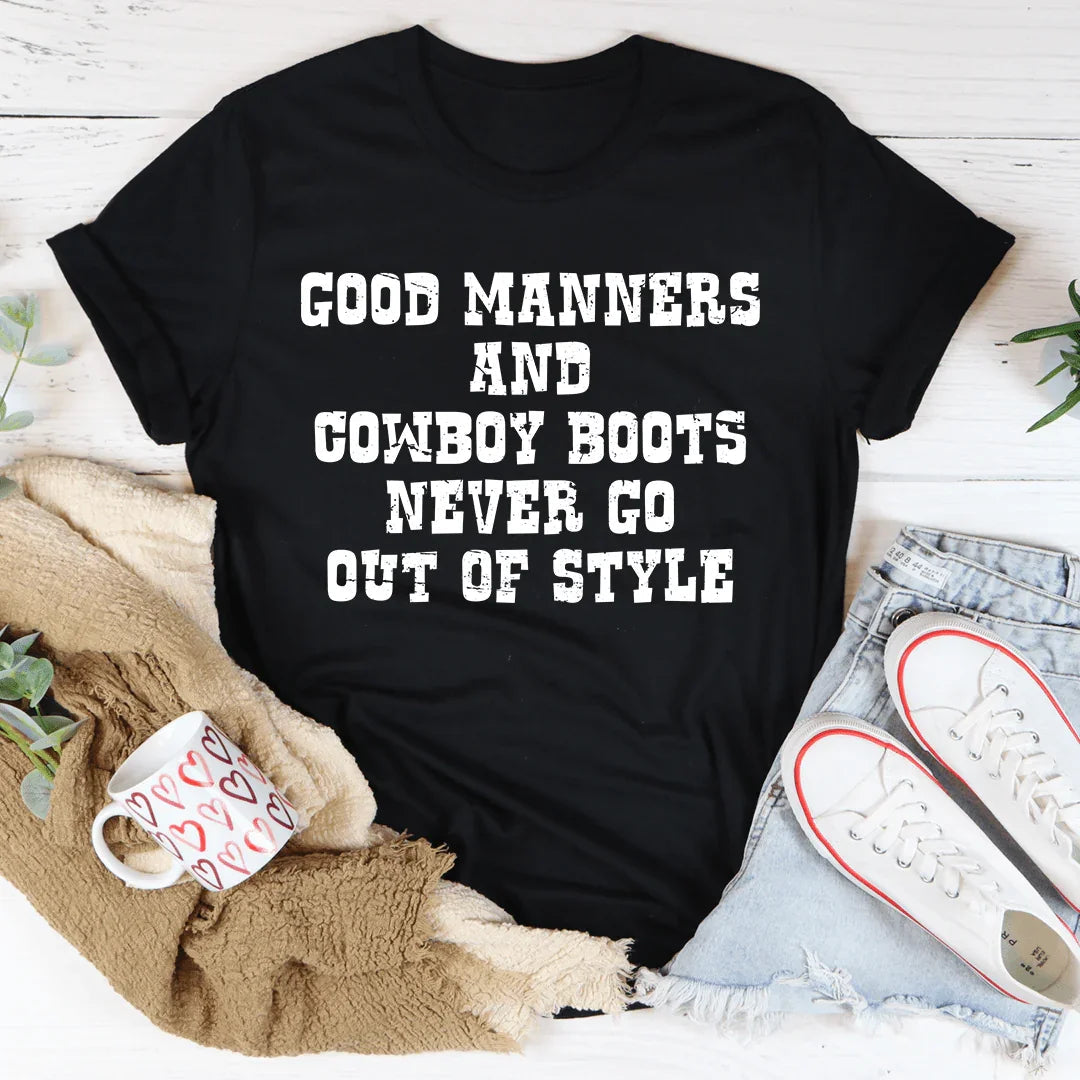 Good Manners And Cowboy Boots Tee - WonderingCloth