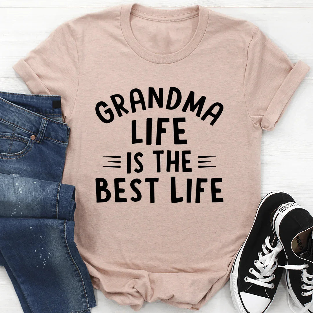 Grandma Life Is The Best Life Tee - WonderingCloth