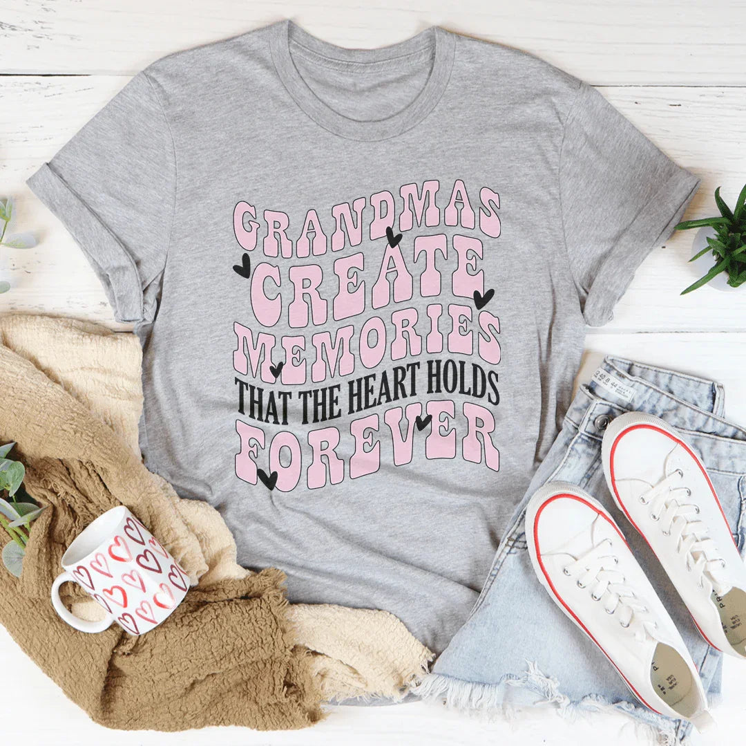 Grandmas Create Memories That The Heart Holds Forever Tee - WonderingCloth